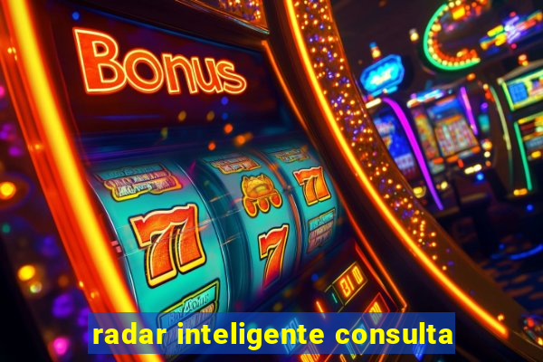 radar inteligente consulta